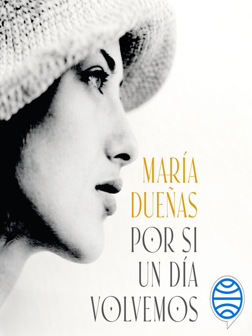Title details for Por si un día volvemos by María Dueñas - Available